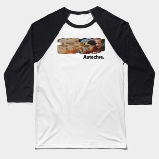 Autechre \\\ Original Retro Fan Art Design Baseball T-Shirt